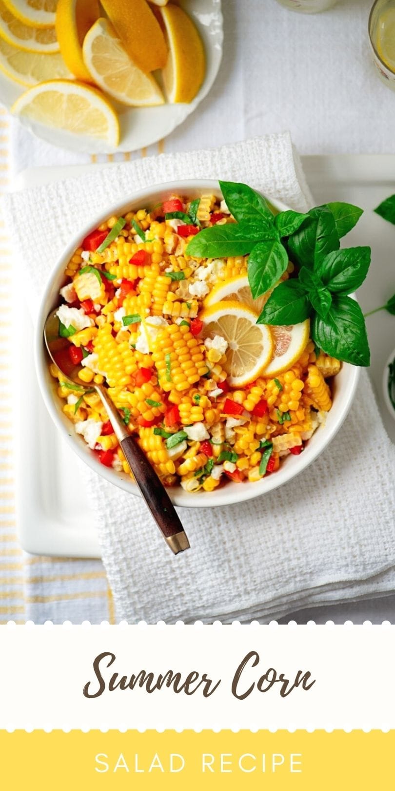 Copy of Peach Tea - Summer Corn Salad with Basil and Queso Fresco
